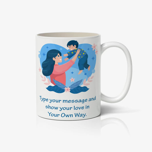 Coffee mug personalized message for mother