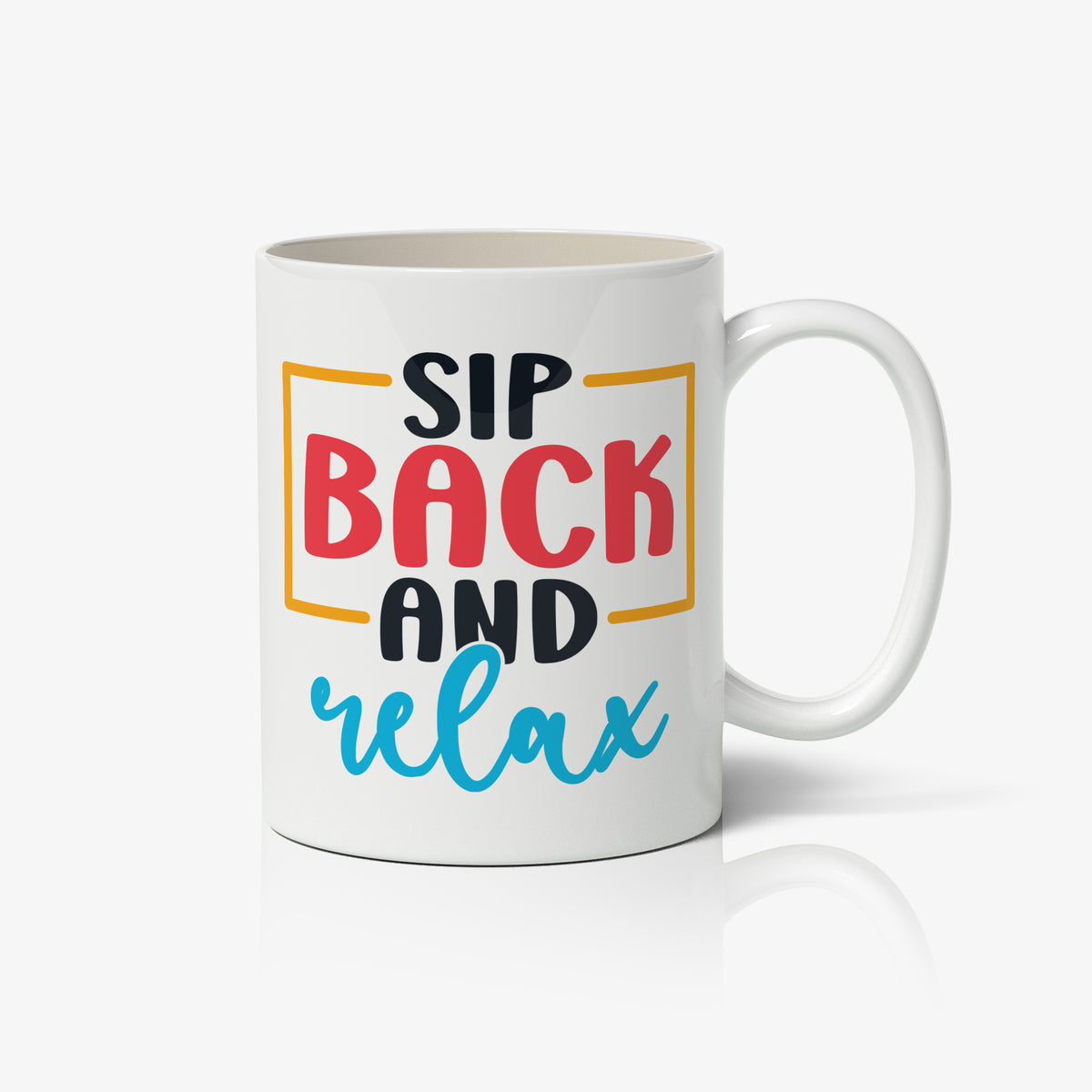 Sip Back And Relax Coffee Mug